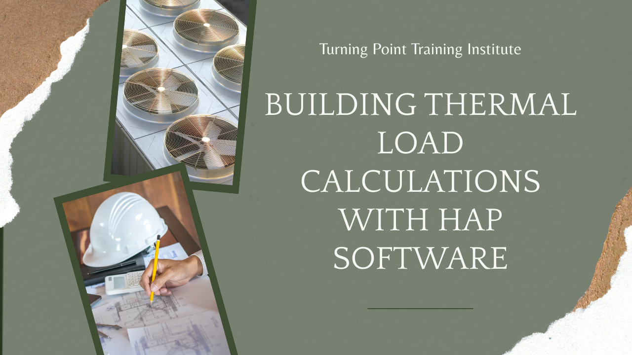 HAP Program For Thermal Load Analysis